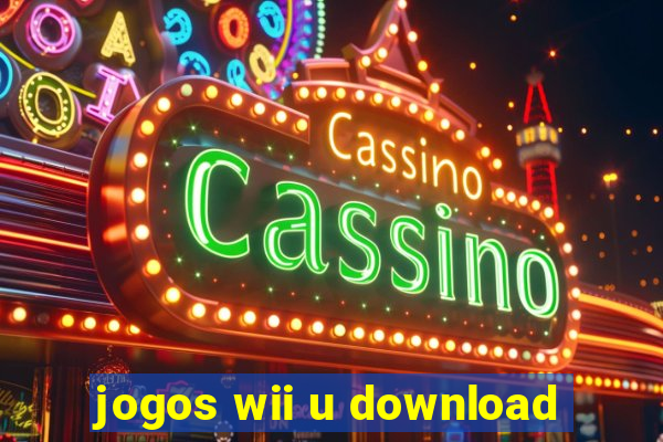 jogos wii u download